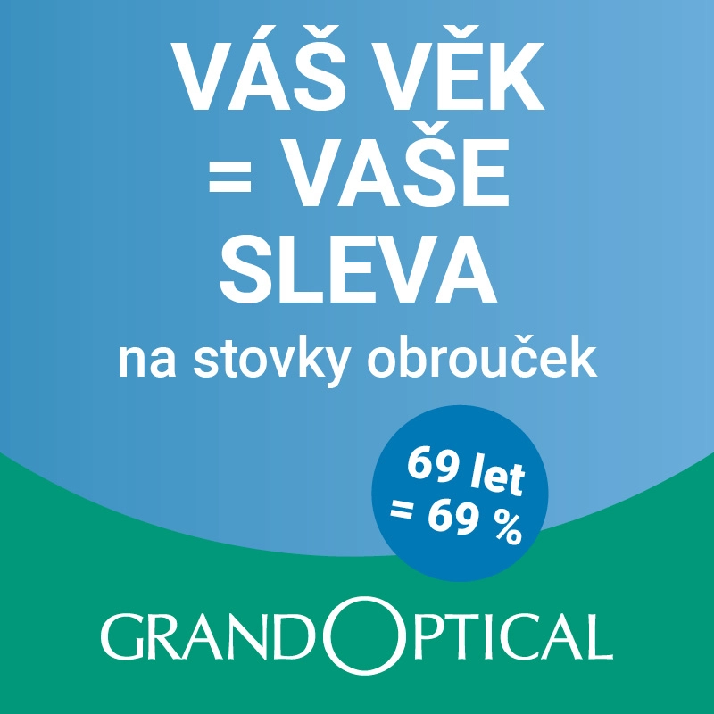 Sleva podle věku v GrandOptical!